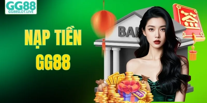 Nạp tiền gg88