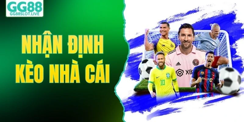 nhận định kèo nhà cái