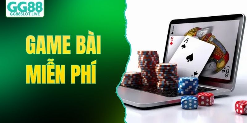 Game Bài Miễn Phí - Sân Chơi Đấu Trí Kịch Tính Tại GG88