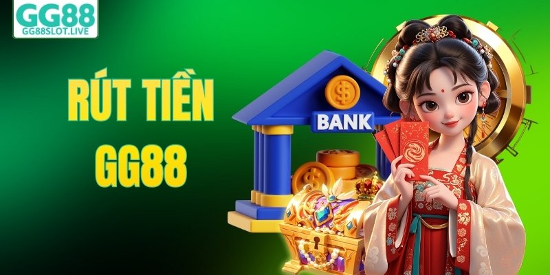 Thao Tác Rút Tiền GG88 Siêu Tốc Trong Vòng 3 Phút Tiền Về